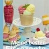 DK Verlag Wecker A.: Meine Besten Eisrezepte